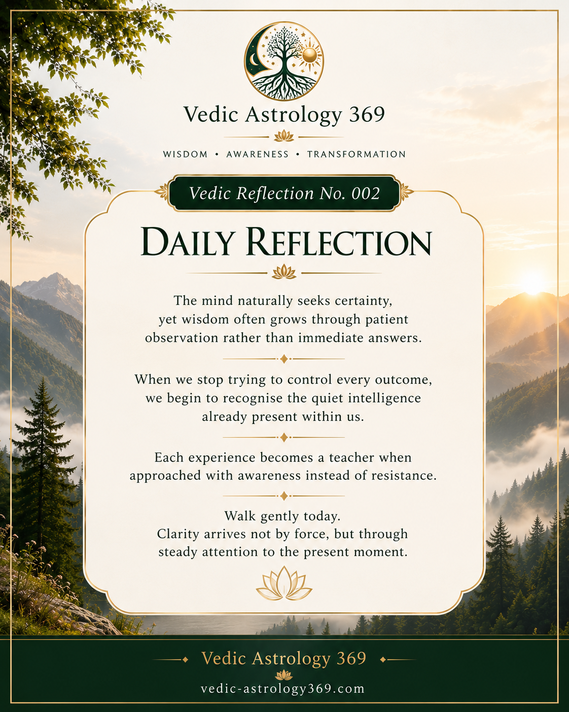 Vedic Reflection No.002 from Vedic Astrology 369, set against a mountain landscape, reflecting on patience, awareness and finding clarity through steady attention to the present moment.