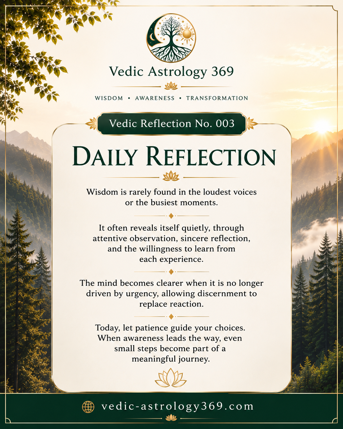 Vedic Reflection No.003 from Vedic Astrology 369, with a peaceful mountain landscape and a reflection on wisdom, patience, attentive observation and discernment.