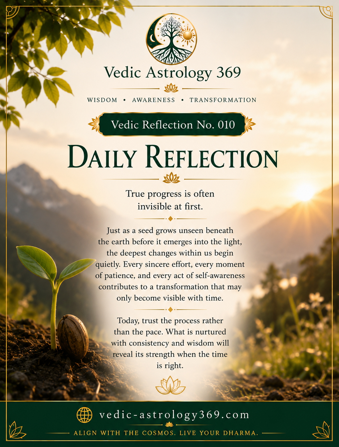 Vedic Reflection No.010 from Vedic Astrology 369, showing a young seedling emerging from the earth against a sunrise mountain landscape, symbolising unseen progress, patience and gradual inner transformation.