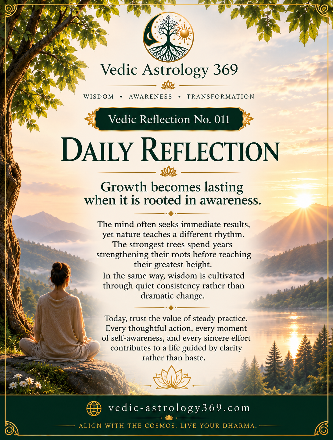 Vedic Reflection No.011 from Vedic Astrology 369, featuring a woman seated in meditation beneath a mature tree overlooking mountains and a sunlit valley, accompanying a reflection on lasting growth, awareness and steady practice.