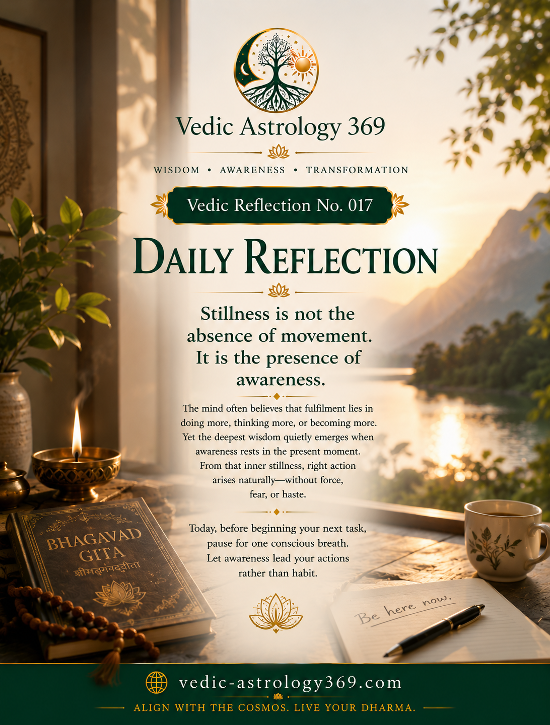 Vedic Reflection No.017 from Vedic Astrology 369, featuring a Bhagavad Gita, glowing oil lamp, prayer beads, journal and tea beside a peaceful mountain view, illustrating stillness, present-moment awareness and conscious action.